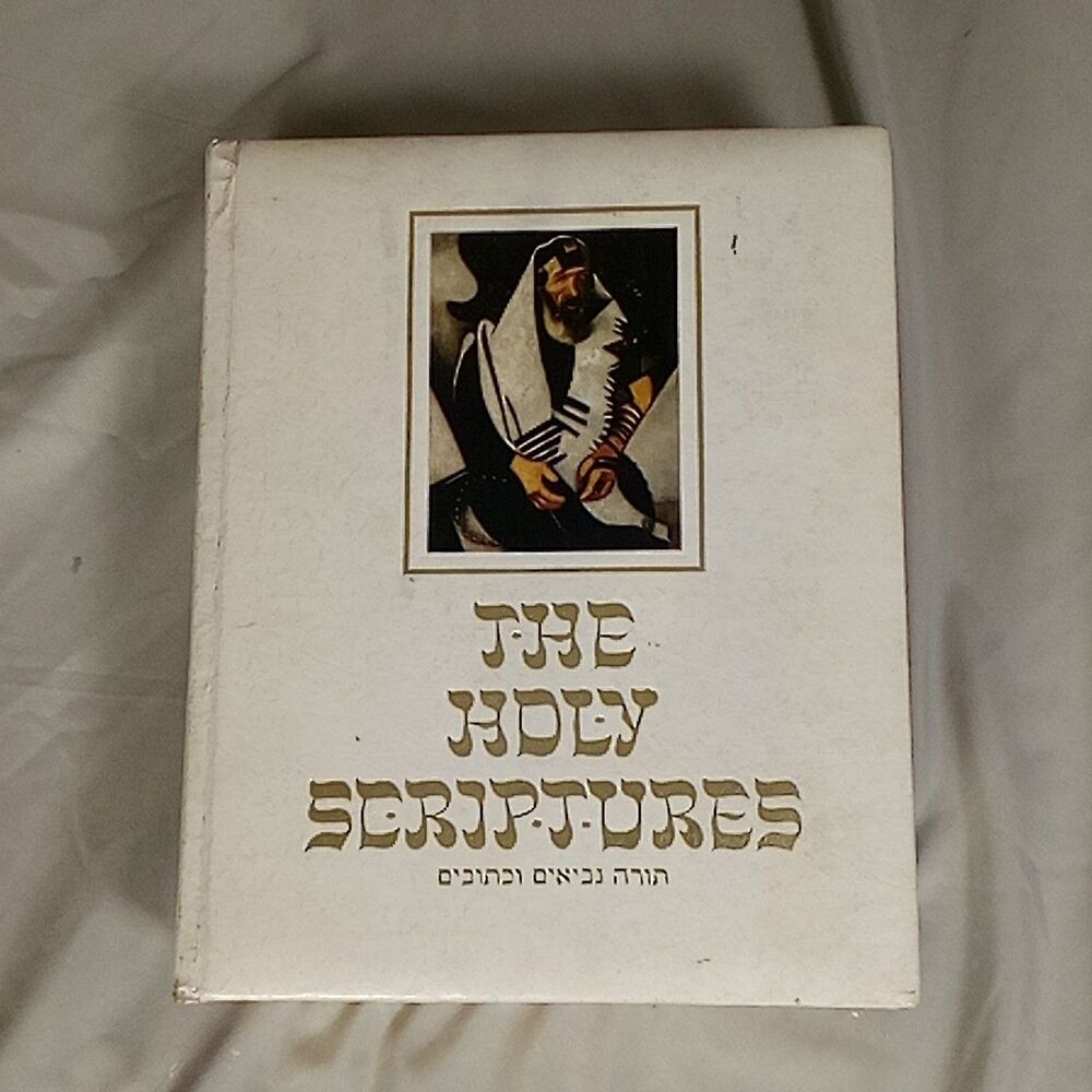 The Holy Scriptures According to the Masoretic Text The Menorah Press Chicago 73